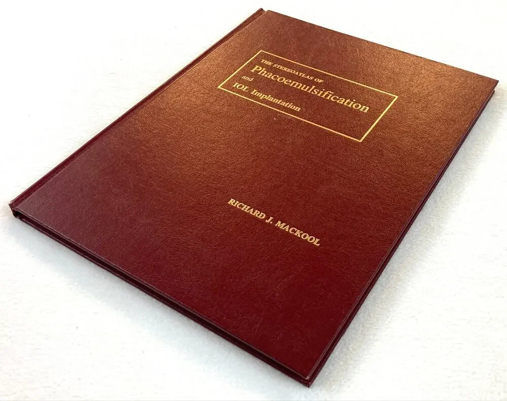 The Stereoatlas of Phacoemulsification and IOL Implantion Vintage 1990